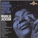 Mahalia Jackson - Sunday Morning Prayer Meeting With Mahalia Jackson